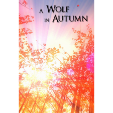 David Szymanski A Wolf in Autumn (PC - Steam elektronikus játék licensz) videójáték