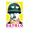  Dayglo! – Celeste Bell,Zoe Howe