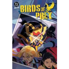 DC Comics BIRDS OF PREY V04 | V04 egyéb könyv