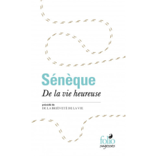 De la vie heureuse / De la brièveté de la vie – Sénèque idegen nyelvű könyv
