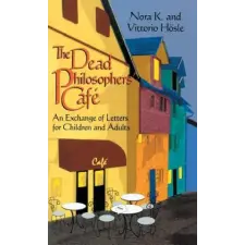  Dead Philosophers' Cafe – Vittorio Hosle idegen nyelvű könyv