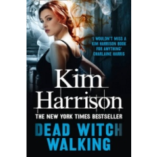 Dead Witch Walking – Kim Harrison idegen nyelvű könyv