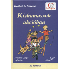 Deák és Társa Kiadó Kiskamaszok akcióban antikvárium - használt könyv