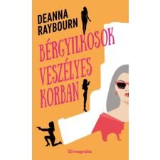 Deanna Raybourn - Bérgyilkosok veszélyes korban regény