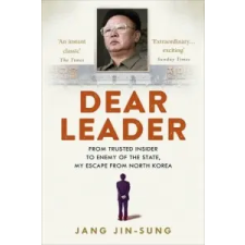  Dear Leader – Jang Jin-Sung idegen nyelvű könyv