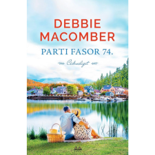 Debbie Macomber Parti fasor 74 (BK24-206997) irodalom