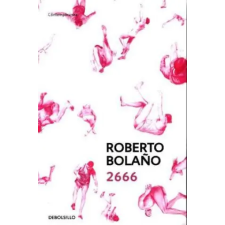 DeBolsillo 2666 | Roberto Bola?o egyéb könyv