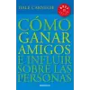 DeBolsillo Cómo Ganar Amigos E Influir Sobre las Personas = How to Win Friends and Influence People | Dale Carnegie,Dorothy Carnegie,Arthur R. Pell