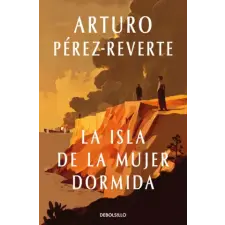 DeBolsillo La isla de la mujer dormida | Arturo Pérez-Reverte egyéb könyv