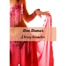 Dee Dumas - A herceg háremében regény