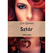 Dee Dumas - Sztár - Külön utakon (Sztár 3.) egyéb könyv