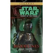 DELREY TRADE Star Wars: Legacy of the Force - Bloodlines | Karen Traviss egyéb könyv