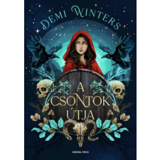 Demi Winters - A Csontok útja - Éldekorált egyéb könyv