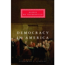  Democracy in America – Alexis De Tocqueville, Alexis De Tocqueville, Henry Reeve idegen nyelvű könyv