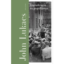 Demokrácia és populizmus történelem
