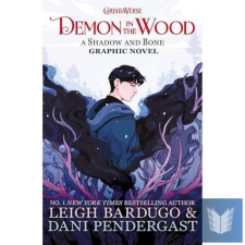 Demon in the Wood: A Shadow and Bone Graphic Novel idegen nyelvű könyv