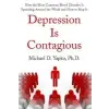  Depression Is Contagious – Michael Yapko