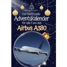  Der inoffizielle Adventskalender für alle Fans des Airbus A380 idegen nyelvű könyv