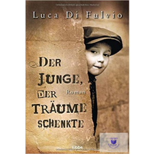 Der Junge, Der Träume Schenkte idegen nyelvű könyv