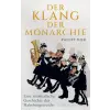  Der Klang der Monarchie