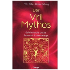  Der Vril-Mythos – Peter Bahn,Heiner Gehring idegen nyelvű könyv