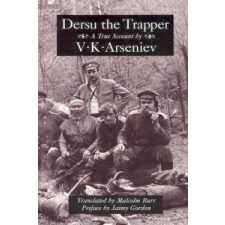  Dersu the Trapper – V K Arseniev idegen nyelvű könyv