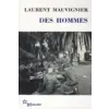 Des Hommes – Laurent Mauvignier (Puha kötésű)