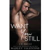 Deserted Press LLC Want You Still | Marley Valentine
