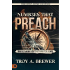 Destiny Image Incorporated Numbers That Preach, Third Edition, Revised and Updated – Troy A. Brewer (Puha kötésű)