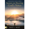 Destiny Image Incorporated Secrets to Hearing God's Voice | Dale Mast,Dutch Sheets
