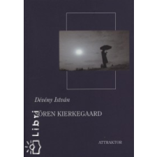 Dévény István Sören Kierkegaard társadalom- és humántudomány