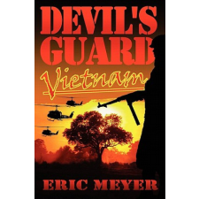  Devil's Guard Vietnam – Eric Meyer idegen nyelvű könyv