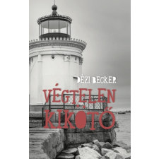 Dézi Becker - Végtelen kikötő egyéb könyv