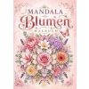 dhamma Verlag Mandala Blumen Malbuch für Erwachsene mit 100 floralen Ausmalmotiven