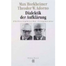  Dialektik der Aufklärung – Max Horkheimer,Theodor W. Adorno idegen nyelvű könyv