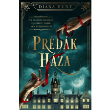Diana Hunt - Prédák háza regény