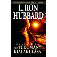 Dianetika - Egy tudomány kialakulása ezoterika