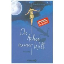  Die Achse meiner Welt – Dani Atkins,Birgit Moosmüller idegen nyelvű könyv
