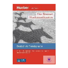 Die bremer Stadtmusikanten Leseheft MP3 idegen nyelvű könyv