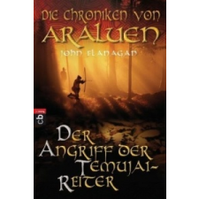  Die Chroniken von Araluen - Der Angriff der Temujai-Reiter – John Flanagan idegen nyelvű könyv