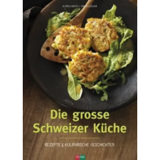  Die grosse Schweizer Küche – Alfred Haefeli,Erika Lüscher idegen nyelvű könyv