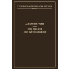  Die Praxis Des Kurschners – Alexander Tuma idegen nyelvű könyv