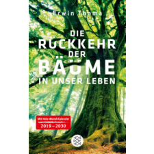  Die Rückkehr der Bäume in unser Leben – Erwin Thoma idegen nyelvű könyv