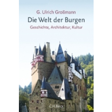  Die Welt der Burgen – G. Ulrich Großmann idegen nyelvű könyv