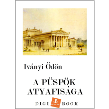 DIGI-BOOK A püspök atyafisága egyéb e-könyv