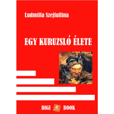 DIGI-BOOK Egy kuruzsló élete egyéb e-könyv