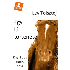 DIGI-BOOK Egy ló története szépirodalom