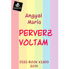 DIGI-BOOK Perverz voltam egyéb e-könyv