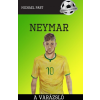 Digitanart Studio Neymar - A varázsló (02.28.)