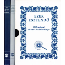 Dinasztia Kiadó Ezer esztendő-millenniumi olvasó-és daloskönyv I-II. antikvárium - használt könyv
